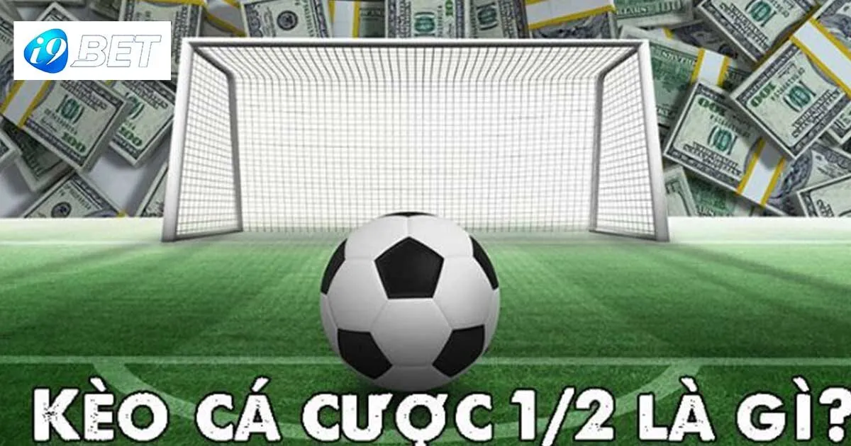 kèo chấp nửa một