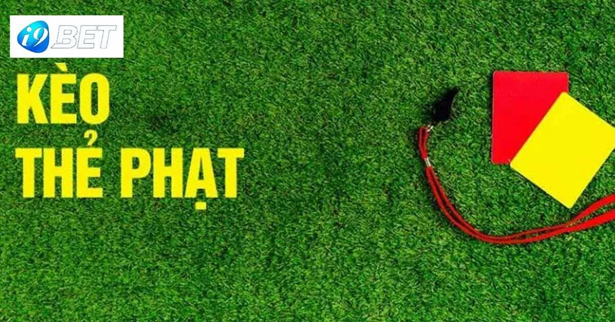 Kèo Thẻ Phạt - Kinh Nghiệm Bắt Kèo Bách Trúng Bách Thắng 3 Cách đọc kèo thẻ phạt chuẩn cho tân thủ