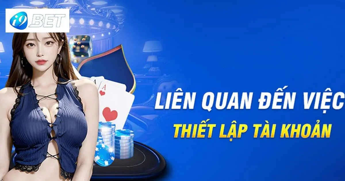 Chi Tiết Điều Khoản Và Điều Kiện I9bet Cần Nắm Bắt 1 Sơ lược về điều khoản và điều kiện I9bet