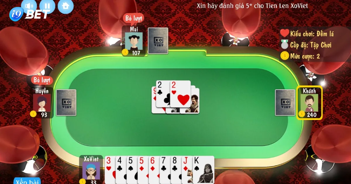 Các lời khuyên của bạn khi chơi game bài tiến lên I9bet