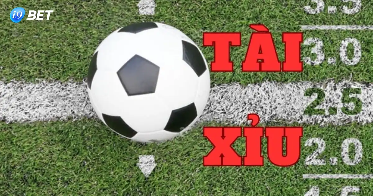 Tài Xỉu Bóng Đá Tại I9Bet: Hướng Dẫn Cách Chơi & Kinh Nghiệm 2 Cách thực hiện tài xỉu bóng đá tại I9bet